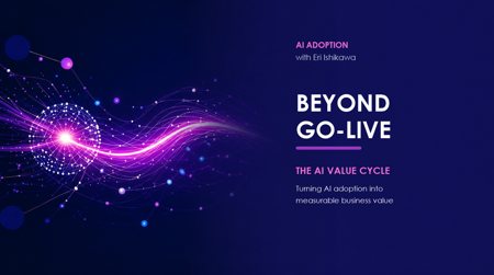 Beyond Go-Live: The AI Value Cycle